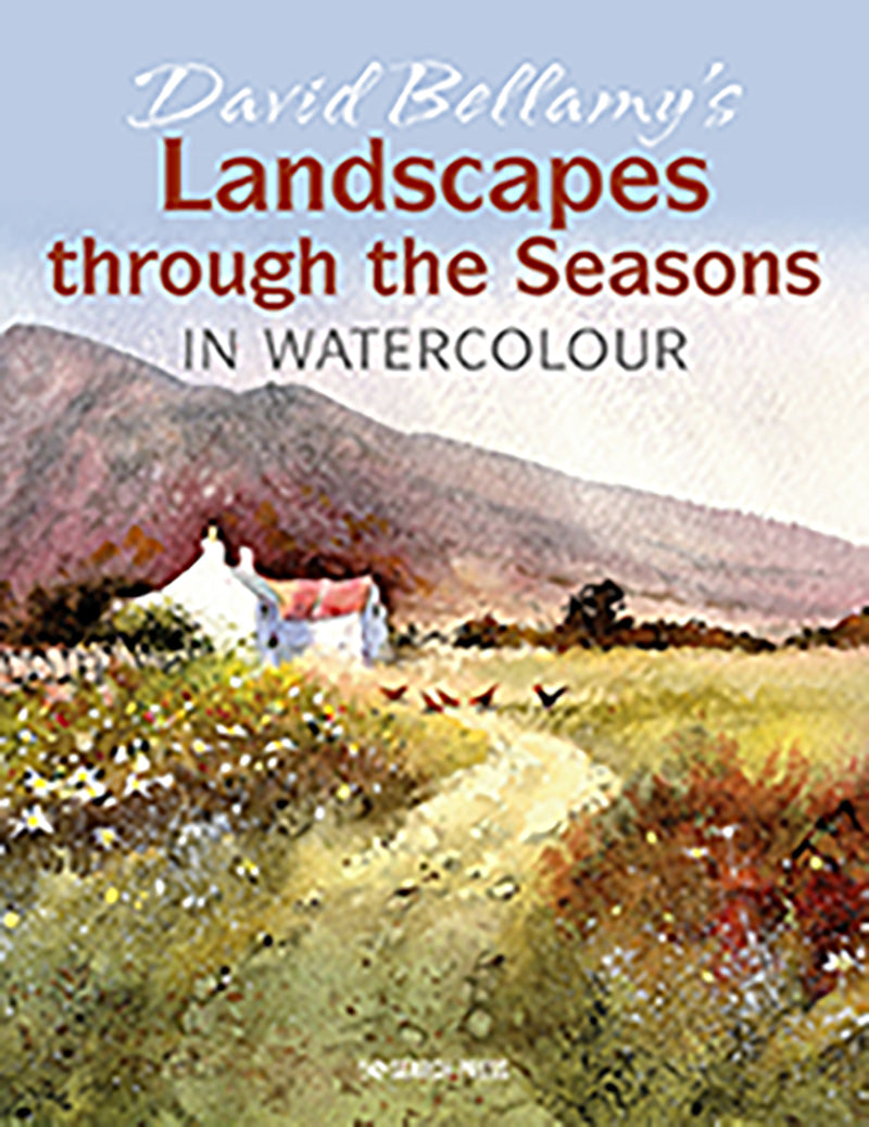 David Bellamy's Landscapes Through The Seasons