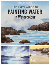Load image into Gallery viewer, The Easy Guide to painting Water in Watercolour
