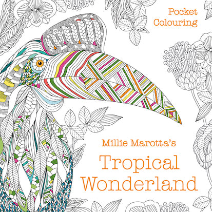 Millie Marottas Tropical Wonderland
